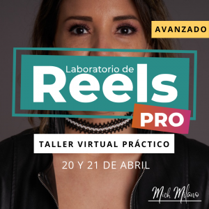 Laboratorio de Reel PRO AVANZADO 20 Y 21 DE ABRIL