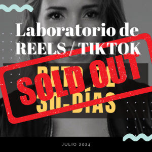 RETO de 30 días LABORATORIO DE REELS Y TIKTOK - Julio